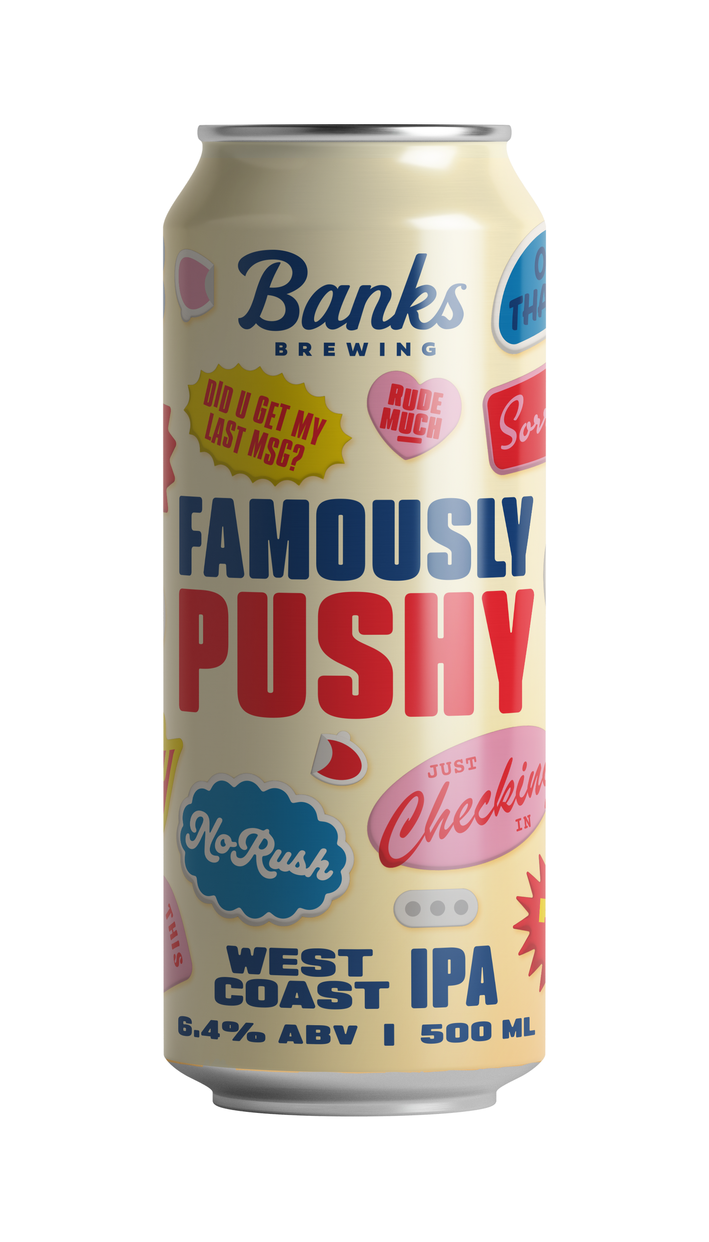 FAMOUSLY PUSHY