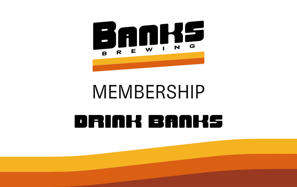 Banks Brewing Membership Cool Club 
